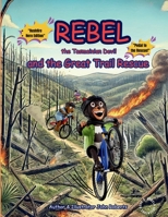 Great Trail Rescue: with Rebel and his friends B0F79TJH58 Book Cover