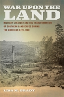 War Upon the Land 0820342491 Book Cover