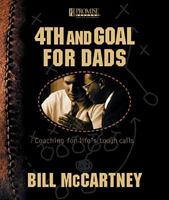 4th And Goal: Coaching For Life's Tough Calls 0842370447 Book Cover
