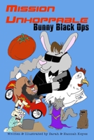 Mission Unhoppable: Bunny Black Ops 0359170269 Book Cover