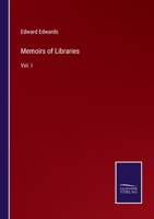 Memoirs of Libraries: Vol. I 3375125585 Book Cover