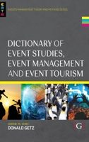 Dictionary of Event Studies, Event Management and Event Tourism 1911635794 Book Cover