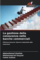 La gestione della conoscenza nelle banche commerciali 6207391691 Book Cover