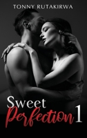 Sweet Perfection 1 0244276099 Book Cover