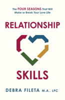 Relationship Skills: The Four Seasons That Will Make or Break Your Love Life 0736990852 Book Cover