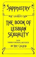 Sapphistry : The Book of Lesbian Sexuality 0930044479 Book Cover