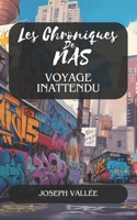 Les Chroniques de Nas : Voyage Inattendu — Édition Économique Noir et Blanc: Tome 1 : Un roman d'aventure fantastique inspiré de l'univers Shonen (Les ... Économique Noir et Blanc) (French Edition) B0GT8GD2HM Book Cover