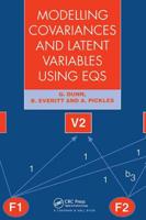 Modelling Covariances and Latent Variables Using EQS 0412489902 Book Cover