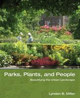 Parks, Plants, and People: Beautifying the Urban Landscape 0393732037 Book Cover