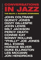 Conversations in Jazz: The Ralph J. Gleason Interviews 0300255233 Book Cover