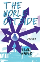 The World Outside 1630230804 Book Cover