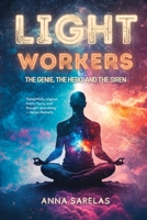 LightWorkers: The Genie, the Hero, and the Siren 192310506X Book Cover