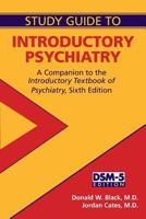 Introductory Psychiatry: A Companion to Textbook of Introductory Psychiatry 1585625108 Book Cover