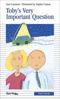 Toby's Very Important Question (Formac First Novels) 0887806368 Book Cover