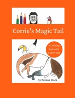 Corrie's Magic Tail: A Coloring Book with a Short Tale 8090773923 Book Cover