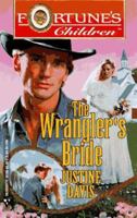 The Wrangler's Bride 0373501862 Book Cover