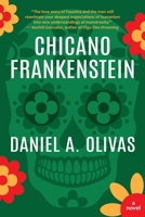 Chicano Frankenstein 1942436599 Book Cover