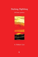 Daylong, Nightlong: 24 Hour Poetry (100) 8792633536 Book Cover