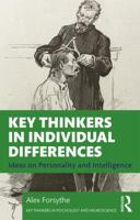 Key Thinkers in Individual Differences: Ideas on Personality and Intelligence 1138494216 Book Cover