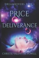 DreamRovers: Price of Deliverance B08XL9QVJX Book Cover