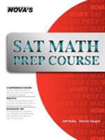 SAT MATH PREP COURSE 2018 EDITION [Paperback] JEFF KOLBY 1889057738 Book Cover