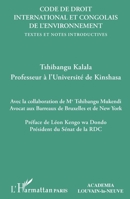 Code de droit international et congolais de l'environnement: Textes et notes introductives (French Edition) 2343105448 Book Cover