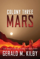 Colony Three Mars 1544121792 Book Cover