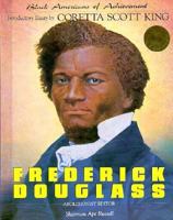 Frederick Douglass: Abolitionist Editor (Black Americans of Achievement) 1555465803 Book Cover