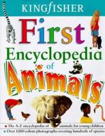 The Kingfisher First Animal Encyclopedia