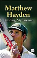Standing My Ground 1845136624 Book Cover