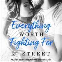Everything Worth Fighting for B08Z4CTD7D Book Cover