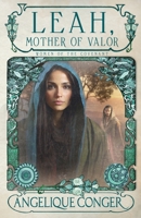 Leah, Mother of Valor (Women of the Covenant) B0GZBYSBSD Book Cover