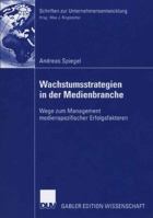 Wachstumsstrategien In Der Medienbranche (German Edition) 3835005588 Book Cover