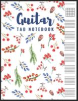 Guitar Tab Notebook: Blank 6 Strings Chord Diagrams & Tablature Music Sheets with Unique Watercolor Themed Cover 1691568384 Book Cover