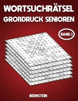 Wortsuchrätsel Großdruck Senioren: Buch mit Anleitungen und Lösungen B094TCWNSH Book Cover