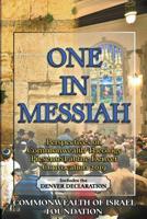 One in Messiah: Perspectives on Commonwealth Theology Presented at the Denver Convocation 2019 1073399702 Book Cover