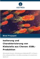 Isolierung und Charakterisierung von Klebsiella aus Chevon: ESBL-Produktion 6206987698 Book Cover