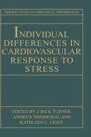 Individual Differences in Cardiovascular Response to Stress (Perspectives on Individual Differences) 0306441551 Book Cover