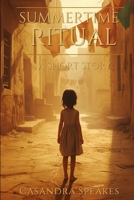 Summertime Ritual B0GHFB6SPZ Book Cover