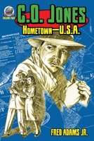 C.O. Jones: Homecoming-U.S.A. 1953589073 Book Cover