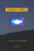 Hessdalen! 1729666124 Book Cover