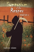 Symposium of the Reaper: Volume 3: Volume 3 (3) B0CJ6BJ12M Book Cover