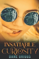 Insatiable Curiosity: A SciFi Alien Romance 1697594611 Book Cover