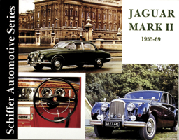 Jaguar Mark Ii, 1955-1969 (Schiffer Automotive Series) 0887401937 Book Cover