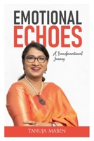 Emotional Echoes: A Transformational Journey 9334102047 Book Cover