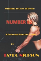 Winning Secrets Of Being Number #2: A Personal Success Guide 0620861266 Book Cover