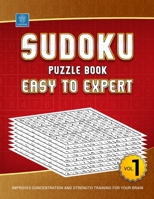 Sudoku puzzle book easy to expert: Sudoku puzzle book for beginners to experts. 96 Games with answer B097STGBPY Book Cover