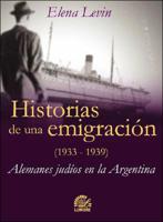 Historias de Una Emigracion (Spanish Edition) 9876030019 Book Cover