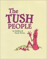 The Tush People 0972251405 Book Cover