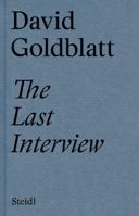 David Goldblatt: The Last Interview 3958295592 Book Cover